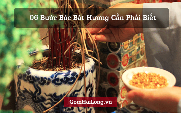 06 bước bốc bát hương cuối năm cần phải biết